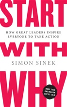 Simon Sinek - Start With Why