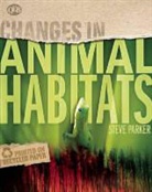 Steve Parker - Animal Habitats