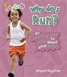 Angela Royston - Why Do I Run?