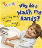 Angela Royston - Why Do I Wash My Hands?