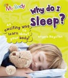 Angela Royston - Why Do I Sleep?