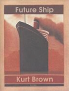Kurt Brown - Future Ship