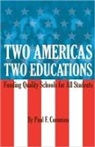 Paul F Cummins, Paul F. Cummins - Two Americas, Two Educations