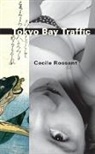 Cecile Rossant - Tokyo Bay Traffic