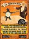 Steve Martin - The Crow: Steve Martin: New Songs for the Five-String Banjo