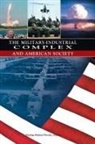 S Mike Pavelec, Sterling Pavelec, Sterling Michael Pavelec, S. Pavelec, S. Mike Pavelec, Sterling Michael Pavelec - The Military-Industrial Complex and American Society