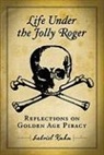 Gabriel Kuhn - Life Under the Jolly Roger