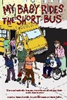 Yantra Bertelli, Yantra (EDT)/ Silverman Bertelli, Jennifer Silverman, Sarah Talbot, Yantra Bertelli, Jennifer Silverman... - My Baby Rides the Shortbus