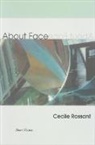 Cecile Rossant - About Face