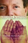 John-Roger, DSS John-Roger, John-Roger Dss, Paul John-Roger/ Kaye, Paul Kaye - Serving & Giving