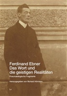 Ferdinand Ebner, Flatsche, Hörman, Richard Hörmann, Heinrich Schmidinger - Werke - Bd.2: Das Wort und die geistigen Realitäten