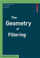 K Davi Elworthy, K David Elworthy, K. D. Elworthy, K. David Elworthy, Yve Le Jan, Yves Le Jan... - The Geometry of Filtering