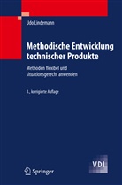 Udo Lindemann - Methodische Entwicklung technischer Produkte