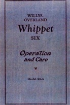 Willy Overland, Willys Overland - Willys Overland Whippet Six - Operation and Care