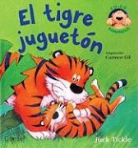 CATERPILLAR BOOKS, Jack Tickle, Carmen Gil - El tigre juguetón