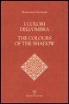 Francesco Giuntini - I Colori Dell'ombra / The Colours of the Shadow