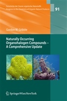 Gordon W Gribble, Gordon W. Gribble, Gordon W. Gribble - Naturally Occurring Organohalogen Compounds - A Comprehensive Update