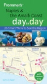 Nicky Swallow - Frommer''s Naples and the Amalfi Coast Day By Day