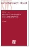 Stephan Mitlehner - Mobiliarsicherheiten im Insolvenzverfahren
