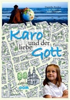 Danielle Proskar, Judith Saupper - Karo und der liebe Gott