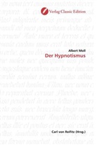 Albert Moll - Der Hypnotismus