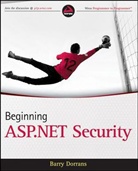 Dorrans, Barry Dorrans - Beginning Asp.net Security