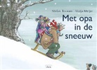 Stefan Boonen, Marja Meijer - Met opa in de sneeuw