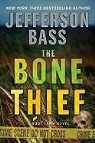 Jefferson Bass - The Bone Thief