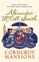 Alexander McCall Smith, Alexander Smith, Alexander McCall Smith - Corduroy Mansions