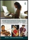 Patrice Madura, Madura Patrice, Michael L Mark, Michael L. Mark - Music Education in Your Hands