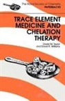 D. M. Taylor, David M Taylor, David M. Taylor, D R Williams, D. R. Williams, David R Williams... - Trace Elements Medicine and Chelation Therapy