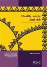Warren Dorothy, D. Warren, Dorothy Warren, Dorothy (Royal Society of Chemistry) Warren - Health, Safety and Risk