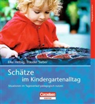 Elk Helbig, Elke Helbig, Traudel Sieber - Schätze im Kindergartenalltag
