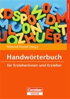 Wilm Aden-Grossmann, Wilma Aden-Grossmann, Ingebor Becker-Textor, Bick, Raimun Pousset, Raimund Pousset - Handwörterbuch für Erzieherinnen und Erzieher