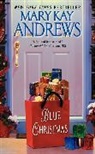 Mary Kay Andrews - Blue Christmas