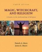 Pamela A. Moro, Pamela A./ Myers Moro, James E. Myers - Magic, Witchcraft, and Religion