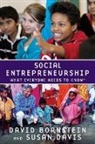 David Bornstein, Susan Davis - Social Entrepreneurship: What Everyone Needs to Know