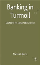 S DAVIS, S. Davis, Steven I. Davis - Banking in Turmoil