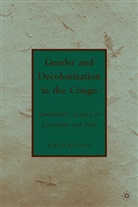 K Bouwer, K. Bouwer, Karen Bouwer, BOUWER KAREN - Gender and Decolonization in the Congo