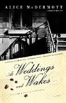 Alice McDermott - At Weddings and Wakes