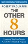 Robert Pagliarini - Other 8 Hours