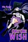 Mia Ikumi - Only One Wish