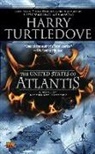 Harry Turtledove - The United States of Atlantis