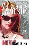Maryjanice Davidson, Davidson MaryJanice - Undead and Unworthy