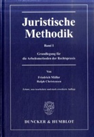 Ralph Christensen, Friedrich Müller - Juristische Methodik. Bd.1