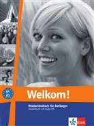 Welkom! Niederländisch für Anfänger: Welkom! A1-A2