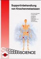 Kurt Possinger, Peter Schmid - Supportivbehandlung von Knochenmetastasen