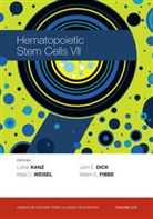 John E. Dick, Willem E. Fibbe, L Kanz, Lothar Kanz, Lothar (EDT)/ Weisel Kanz, Lothar Dick Kanz... - Hematopoietic Stem Cells VII