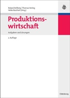 Heiko Buchert, Burchert, Heiko Burchert, Herin, Thoma Hering, Thomas Hering... - Produktionswirtschaft