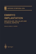 Daniel D. Carson, Serono Symposia USA, Symposium on Embryo Implantation Molecul, Daniel D Carson, Daniel D. Carson, Danie D Carson... - Embryo Implantation